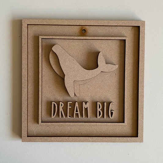 15cm Dream Big Whale Sign