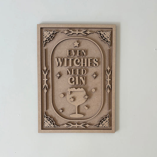 25cm Even Witches Need Gin Sign