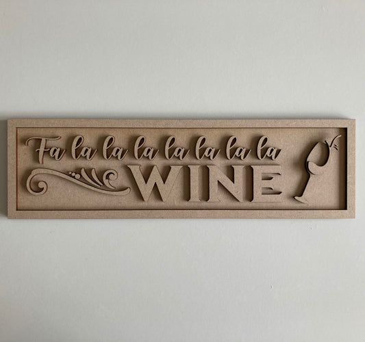30cm Fa La La La La Wine Sign