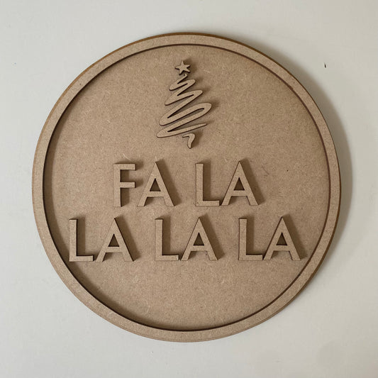 20cm Fa La La La La Sign