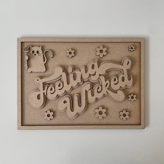 25cm Feeling Wicked Sign