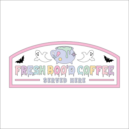 30cm Fresh Boo'd Coffee Served Here Sign