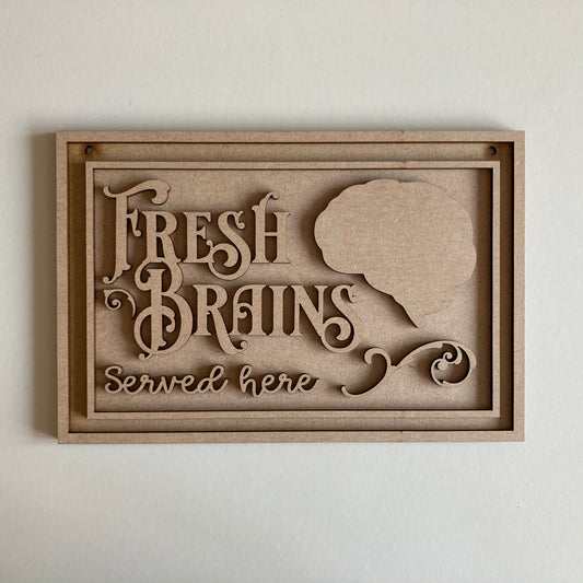 22.5cm Fresh Brains Served Here