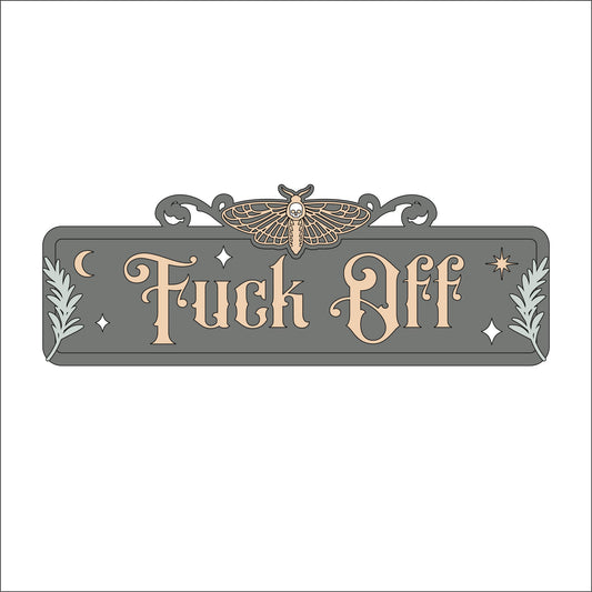 30cm Fuck Off Sign
