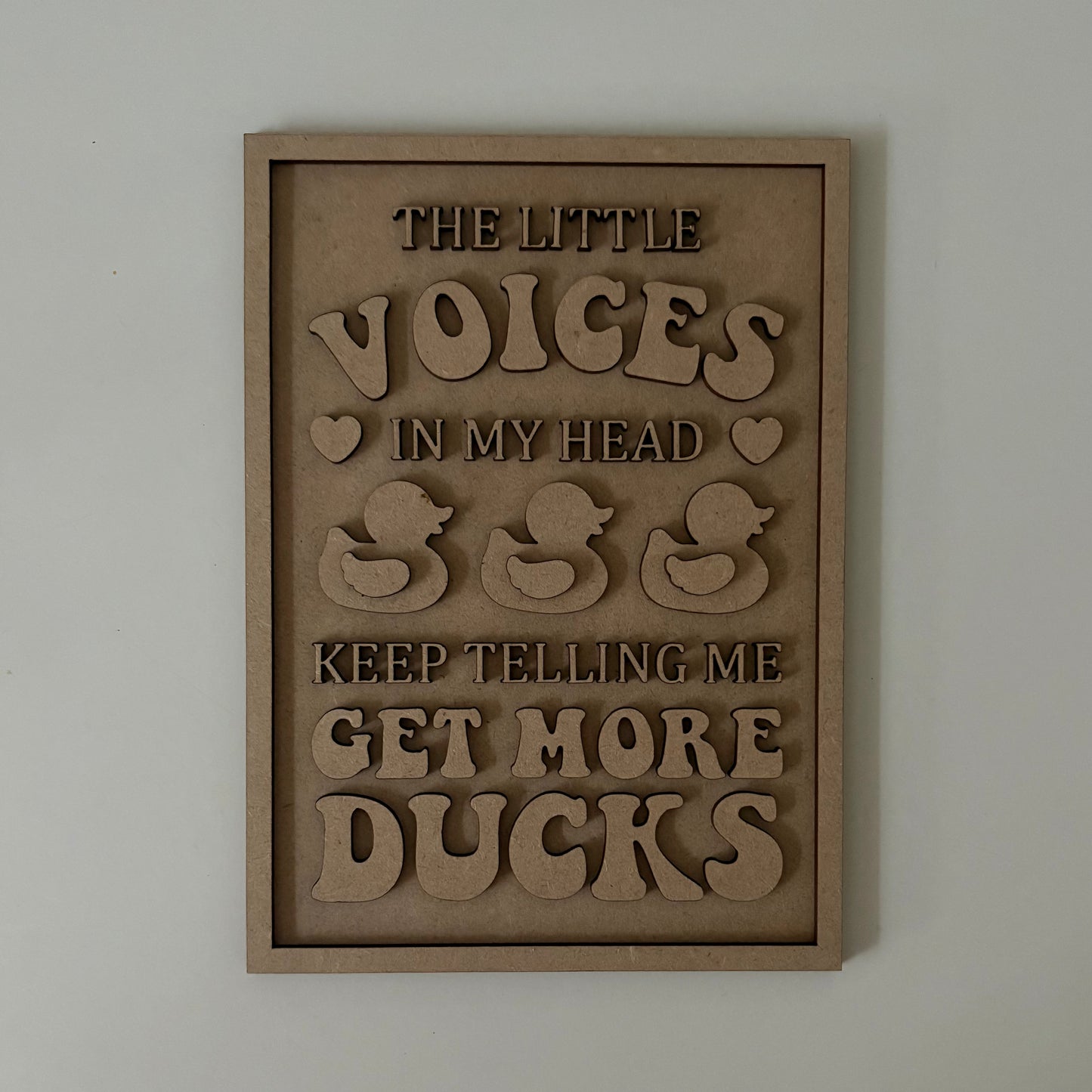 25cm Get More Ducks Sign