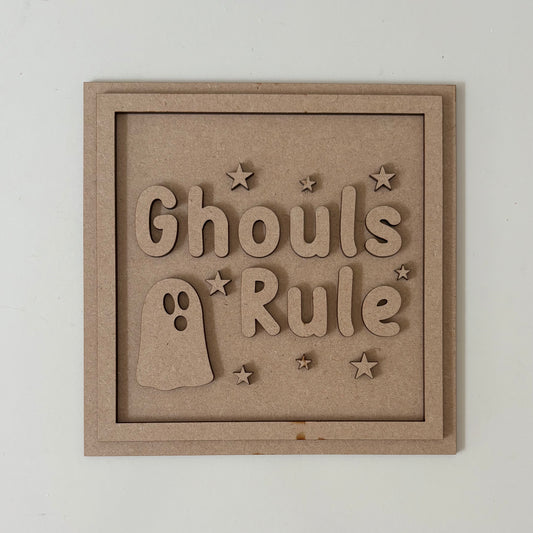 19cm Ghouls Rule Sign