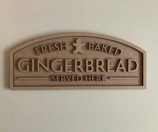 30cm Gingerbread Served Here Sign