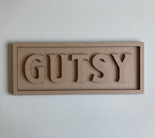 30cm Gutsy Rectangle Sign
