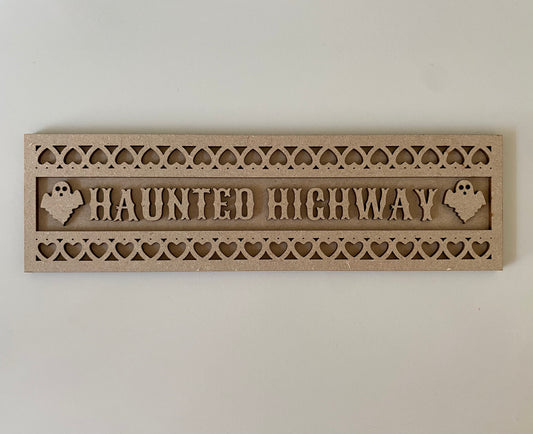 30cm Haunted Highway Street Sign