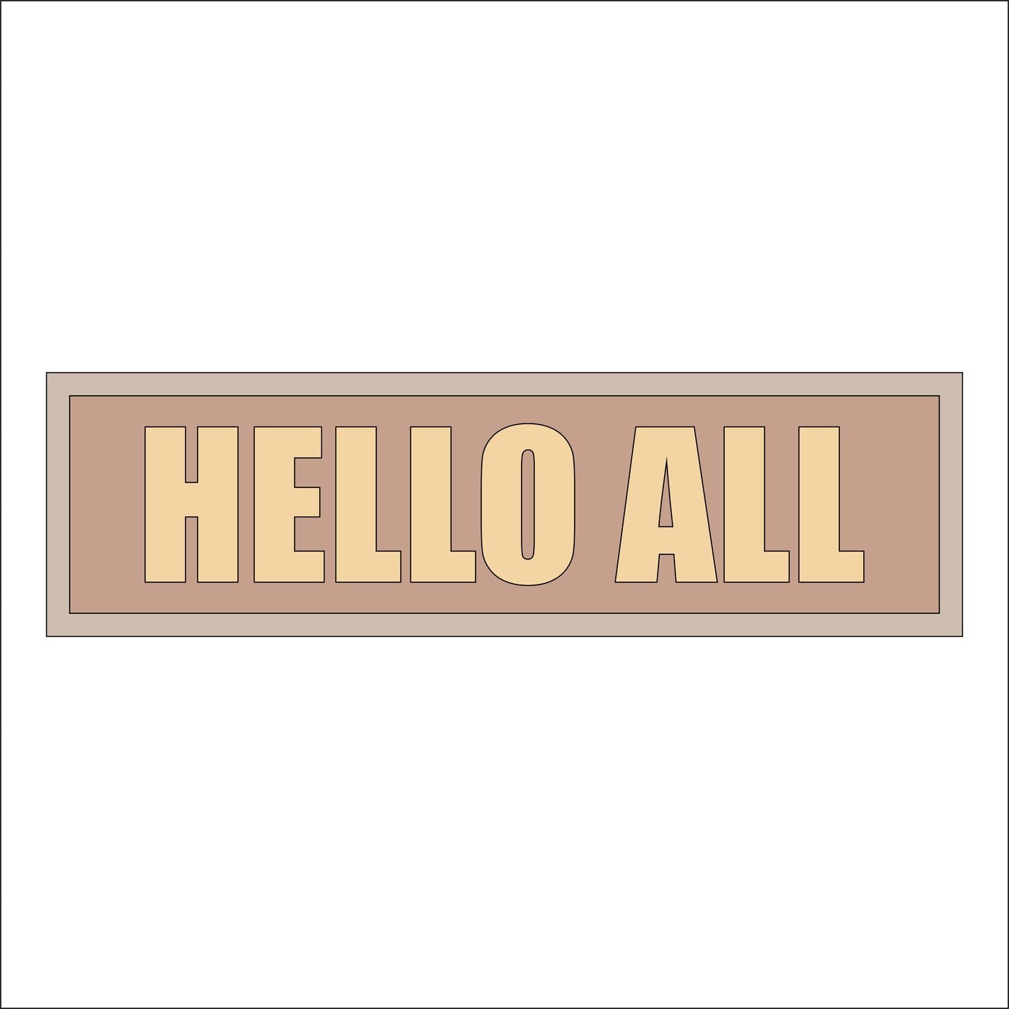 30cm Hello All Sign