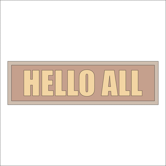 30cm Hello All Sign