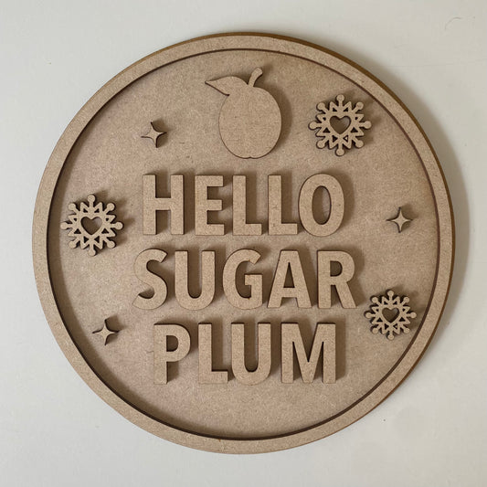 20cm Hello Sugar Plum Sign