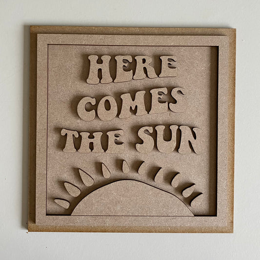 19cm Here Comes The Sun Sign