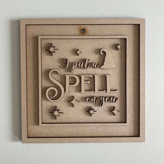 15cm I Put A Spell On You Sign
