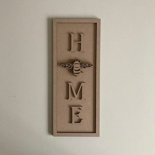 30cm Home Bee Sign