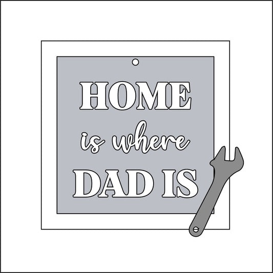 9cm Home Is Where Dad Is - Spanner Mini Frame