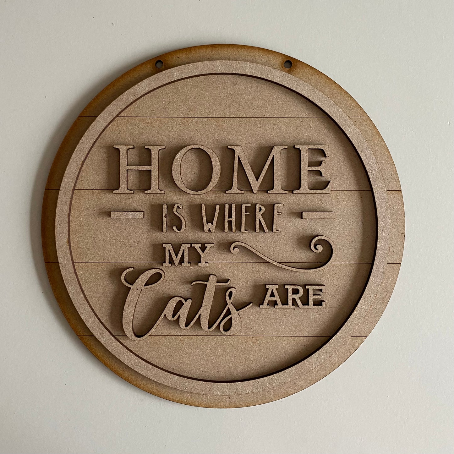 20cm Home Is Where My Cats Are Sign