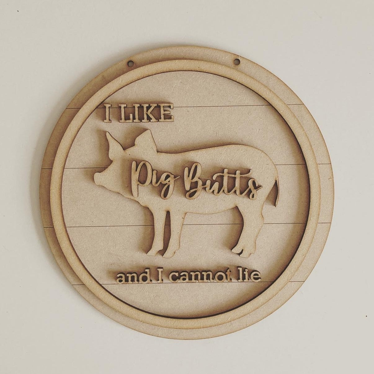 20cm I like Pig Butts Sign