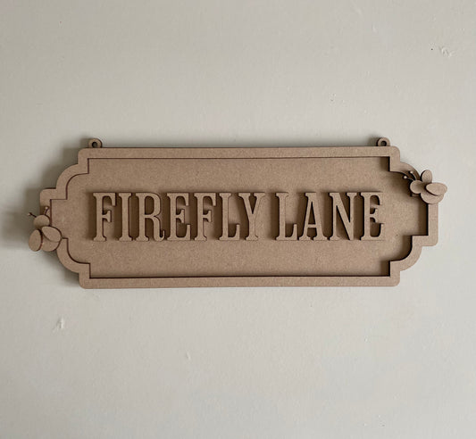 30cm Firefly Lane Sign