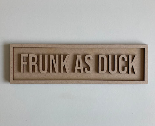 30cm Frunk As Duck Sign