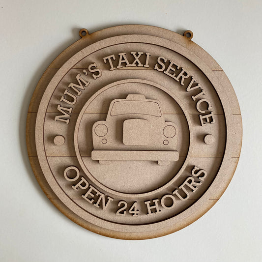 20cm Mum's Taxi Sign