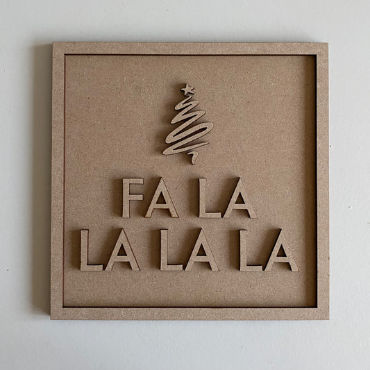 19cm Fa la la la la Sign