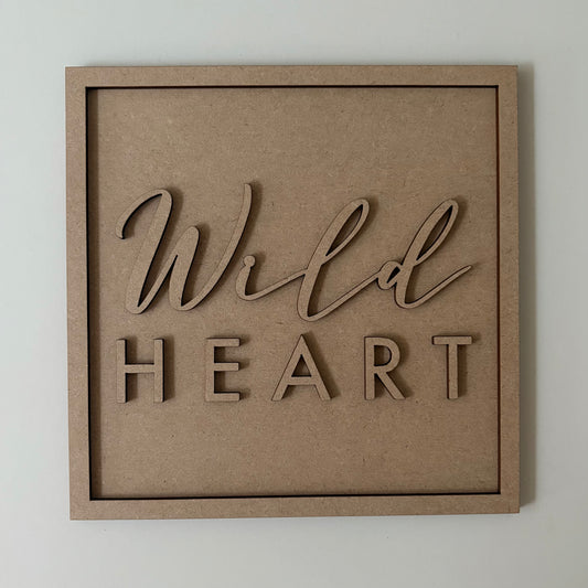 19cm Wild Heart Sign