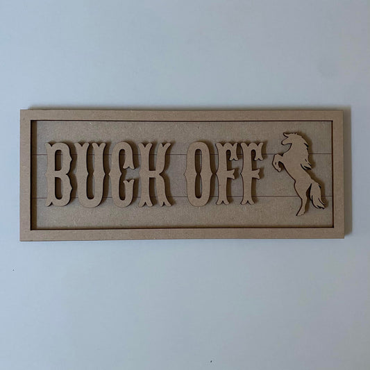 30cm Buck Off Sign