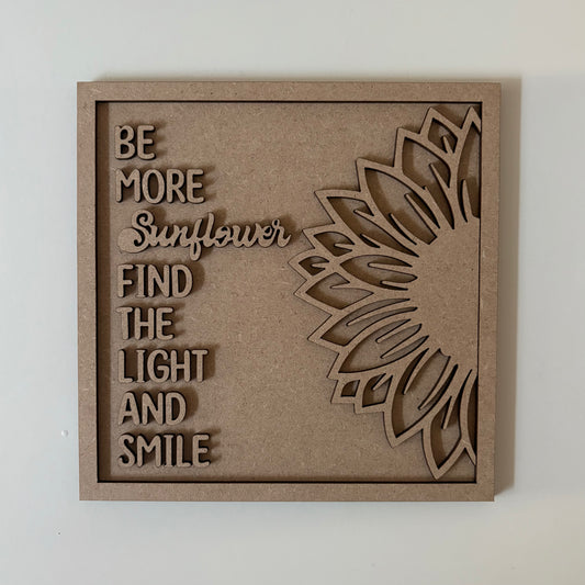 19cm Be More Sunflower Sign