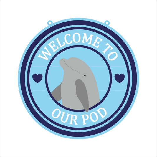 20cm Welcome To Our Pod Dolphin Sign