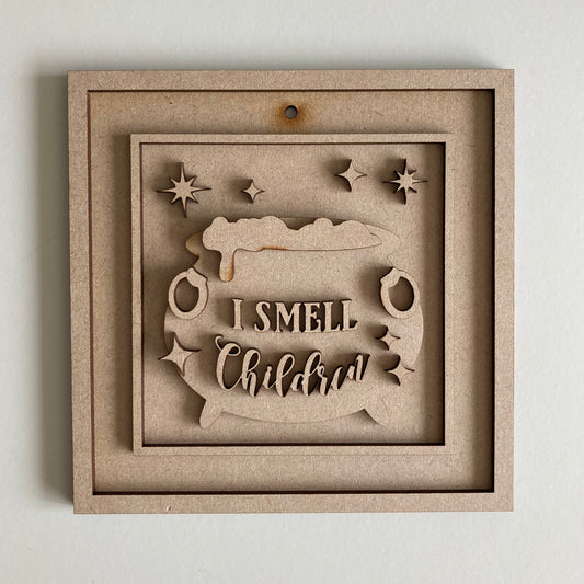 15cm I Smell Children Sign