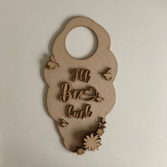 25cm I'll Bee Back  Hive Door Hanger