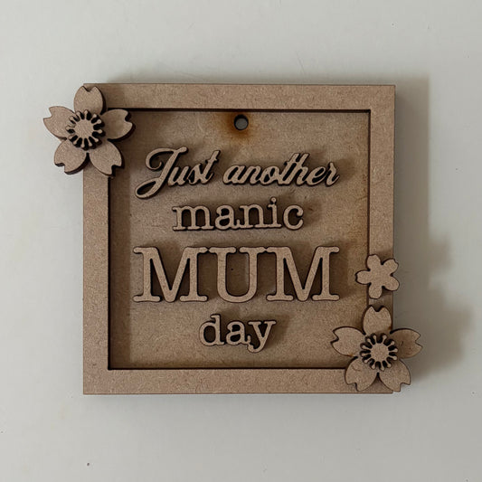 9cm Just Another Manic Mum Day Mini Frame