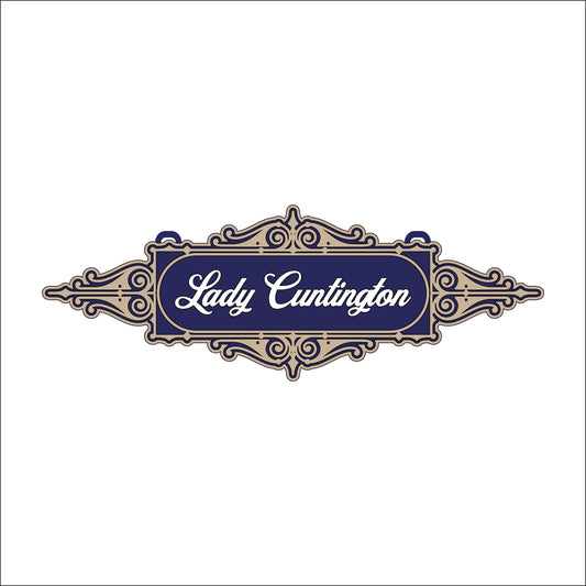 30cm Lady Cuntington Sign