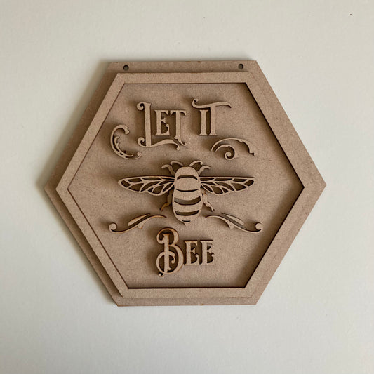 20cm Let It Bee Hexagon Sign