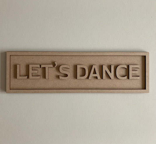 30cm Let's Dance Sign