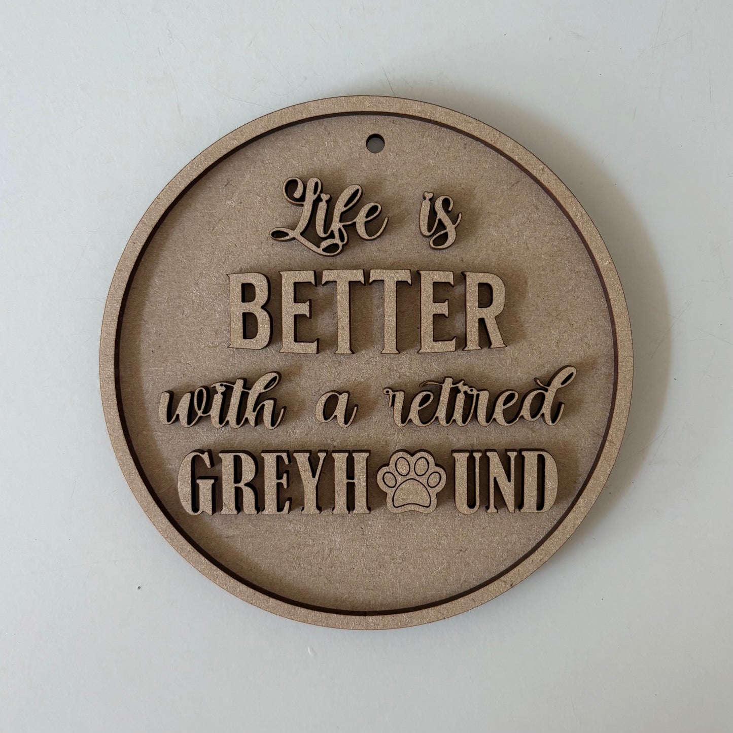 12.5cm Life Is Better With A Retired Greyhound Bauble