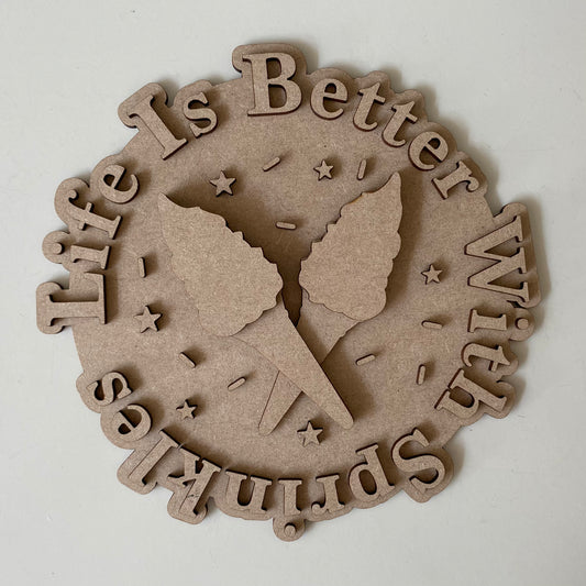 20cm Life is Better With Sprinkles Sign