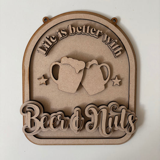 20cm Life Is Better With Beer & Nuts Sign