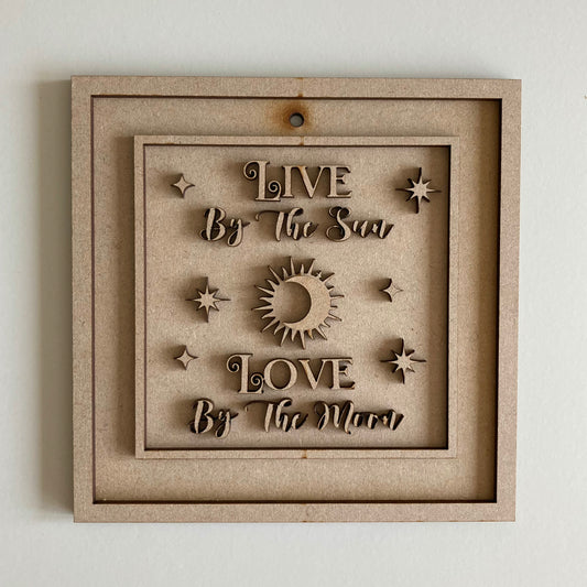 15cm Live By The Sun Love By The Moon Sign