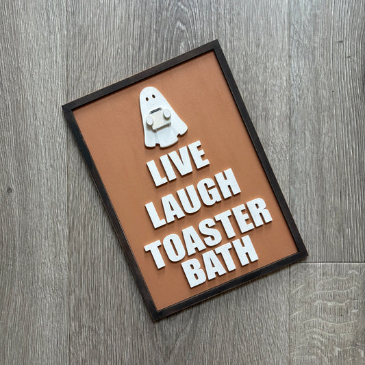 25cm Hand Painted Live Laugh Toaster Bath Sign