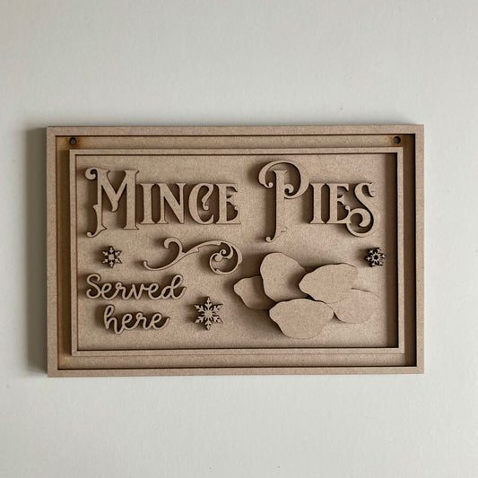 22.5cm Mince Pies Served Here Sign