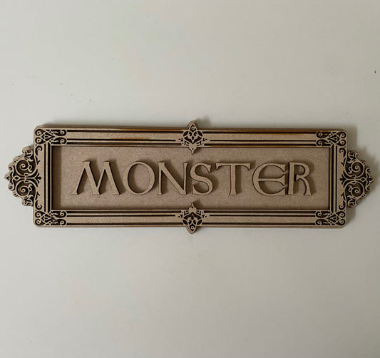 30cm Monster Sign
