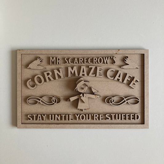 30cm Mr Scarecrow's Corn Maze Cafe Sign
