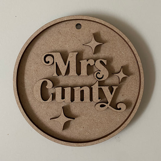 10cm Mrs Cunty Bauble