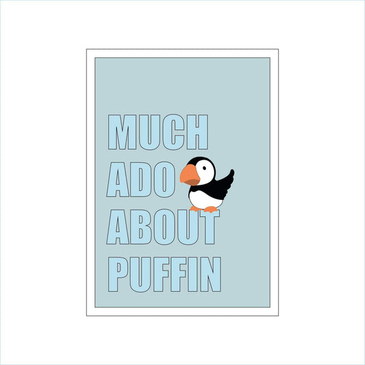 25cm Much Ado About Puffin Sign