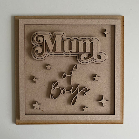 19cm Mum of Boys Sign