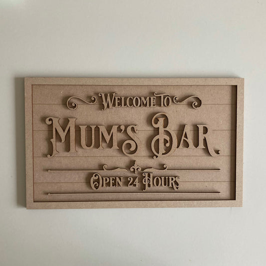 30cm Mum's Bar Sign
