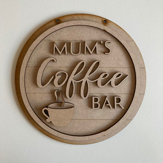 20cm Mum's Coffee Bar Sign