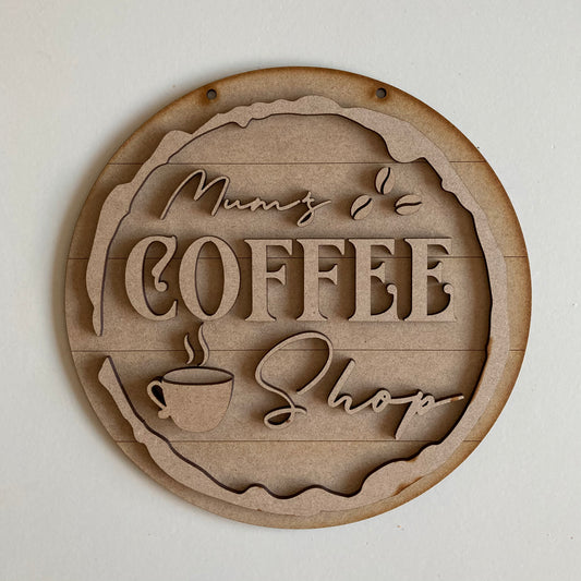 20cm Mum's Coffee Shop Sign